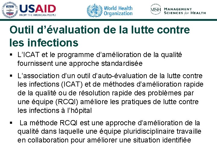 Outil d’évaluation de la lutte contre les infections § L’ICAT et le programme d’amélioration