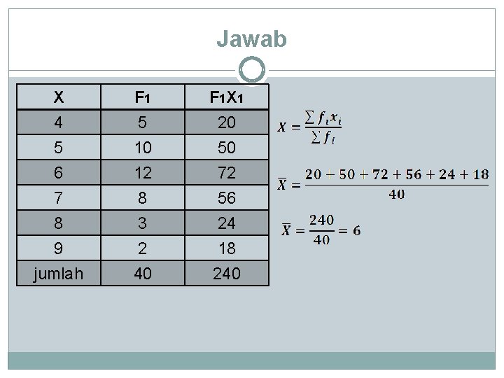 Jawab X 4 5 6 F 1 5 10 12 F 1 X 1