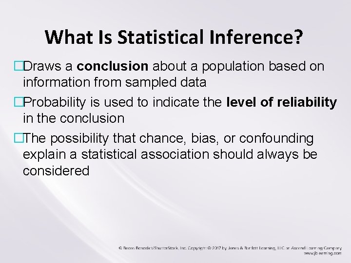 What Is Statistical Inference? �Draws a conclusion about a population based on information from What Is Statistical Inference? �Draws a conclusion about a population based on information from