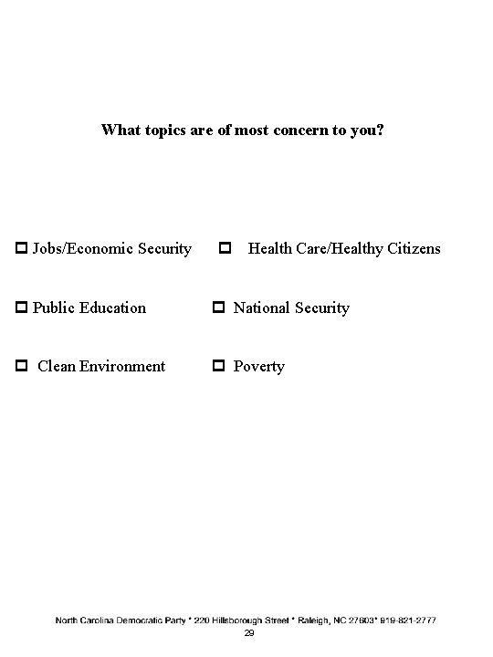  What topics are of most concern to you? p Jobs/Economic Security p Health