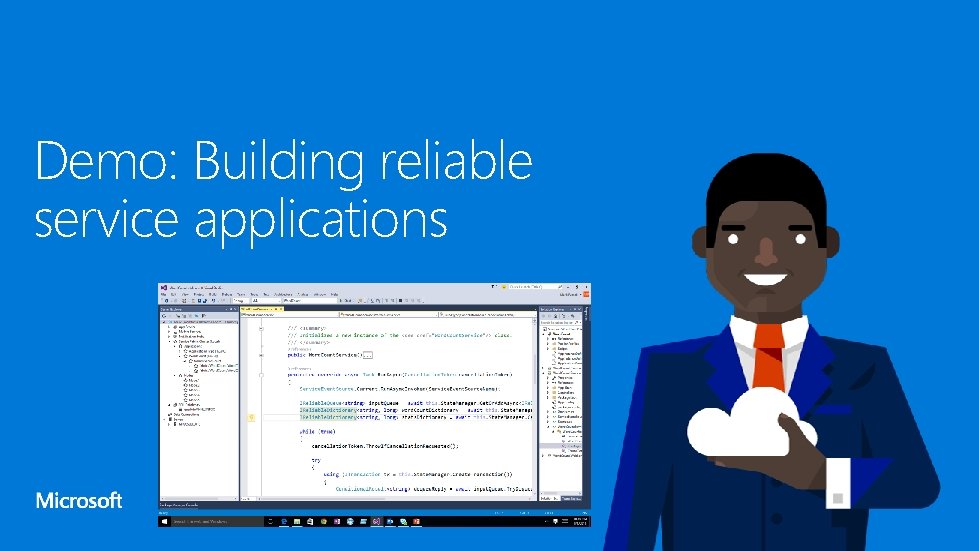 Demo: Building reliable service applications 