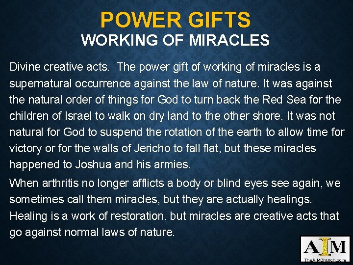 POWER GIFTS WORKING OF MIRACLES Divine creative acts. The power gift of working of