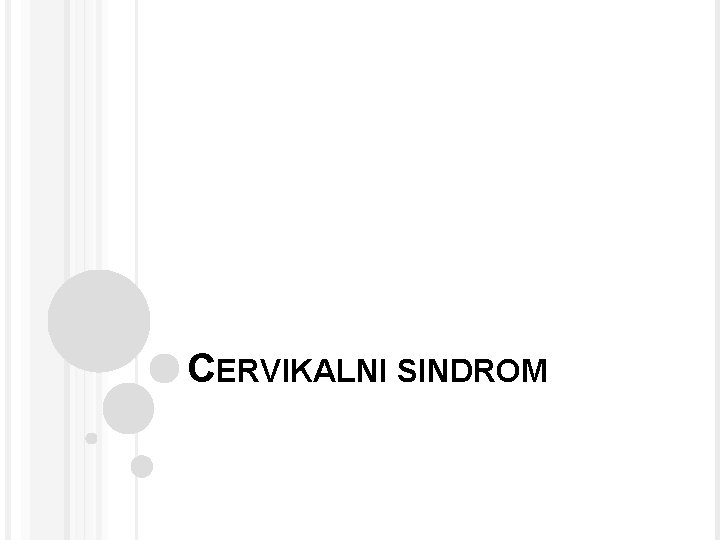 CERVIKALNI SINDROM 