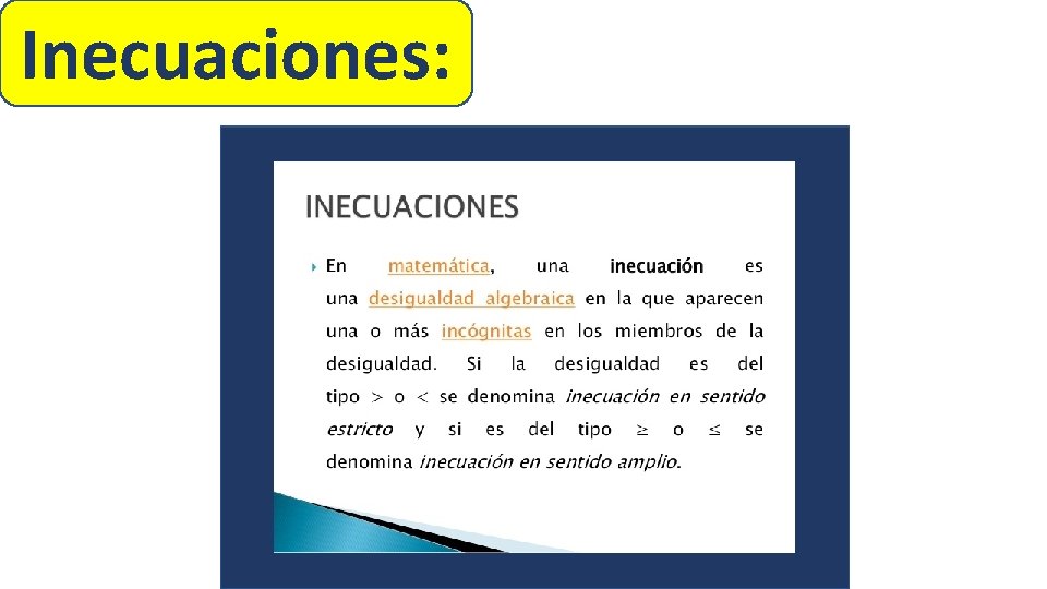 Inecuaciones: 