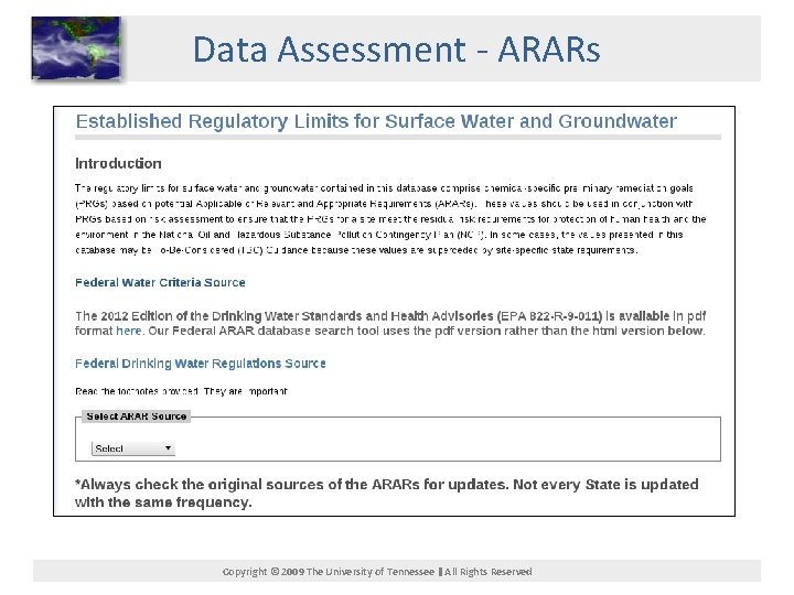 Data Assessment - ARARs Copyright © 2009 The University of Tennessee All Rights Reserved