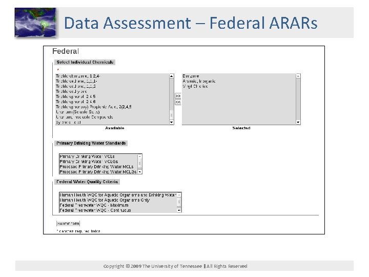 Data Assessment – Federal ARARs Copyright © 2009 The University of Tennessee All Rights