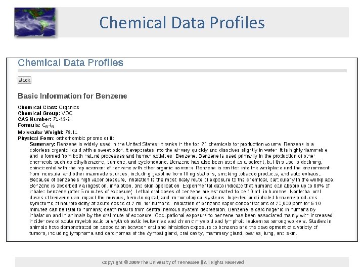 Chemical Data Profiles Copyright © 2009 The University of Tennessee All Rights Reserved 