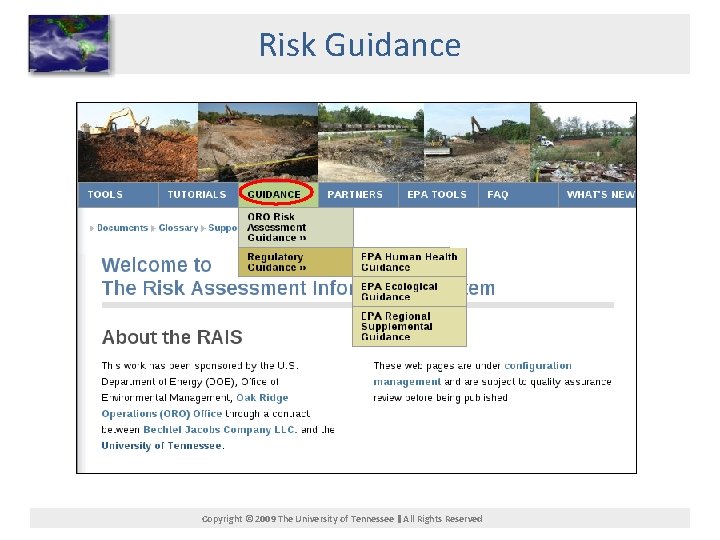 Risk Guidance Copyright © 2009 The University of Tennessee All Rights Reserved 