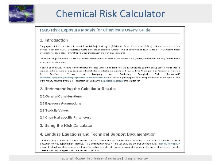 Chemical Risk Calculator Copyright © 2009 The University of Tennessee All Rights Reserved 