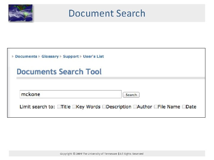 Document Search Copyright © 2009 The University of Tennessee All Rights Reserved 