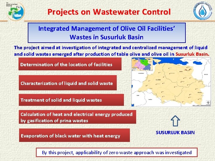 Projects on Wastewater Control Integrated Management of Olive Oil Facilities’ Wastes in Susurluk Basin