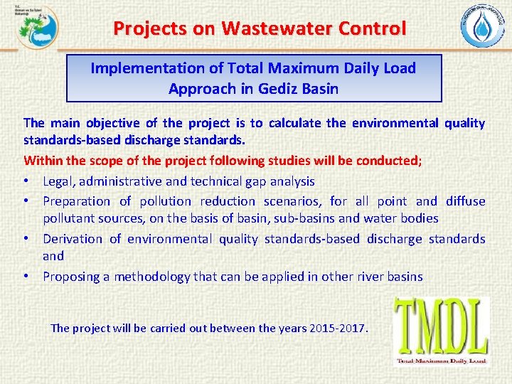 Projects on Wastewater Control Implementation of Total Maximum Daily Load Approach in Gediz Basin