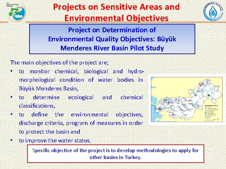 Projects on Sensitive Areas and Environmental Objectives Project on Determination of Environmental Quality Objectives: