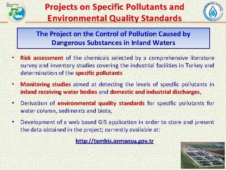 Projects on Specific Pollutants and Environmental Quality Standards The Project on the Control of