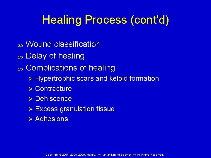 Healing Process (cont'd) Wound classification Delay of healing Complications of healing Hypertrophic scars and