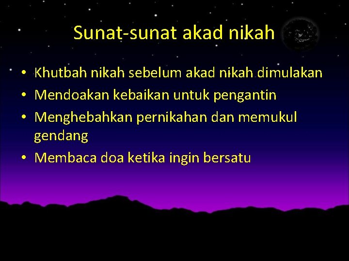 Sunat-sunat akad nikah • Khutbah nikah sebelum akad nikah dimulakan • Mendoakan kebaikan untuk