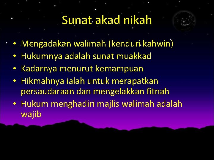 Sunat akad nikah Mengadakan walimah (kenduri kahwin) Hukumnya adalah sunat muakkad Kadarnya menurut kemampuan