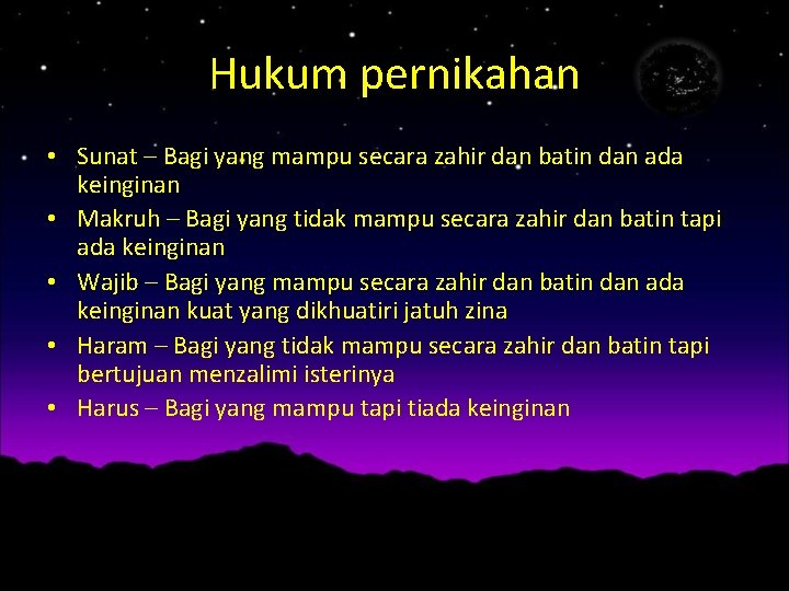 Hukum pernikahan • Sunat – Bagi yang mampu secara zahir dan batin dan ada