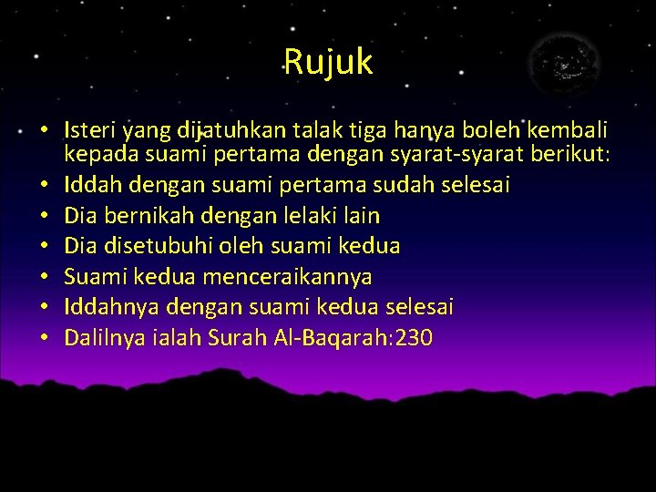 Rujuk • Isteri yang dijatuhkan talak tiga hanya boleh kembali kepada suami pertama dengan