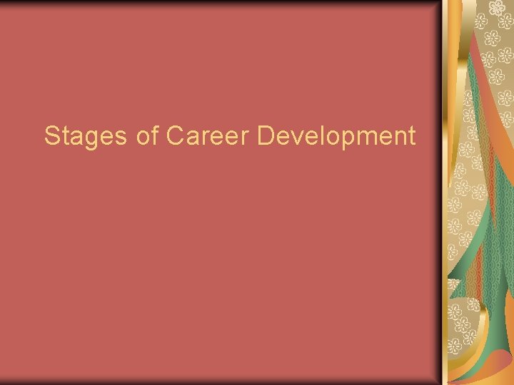 Stages of Career Development 