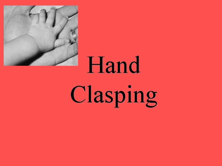 Hand Clasping Hand Clasping