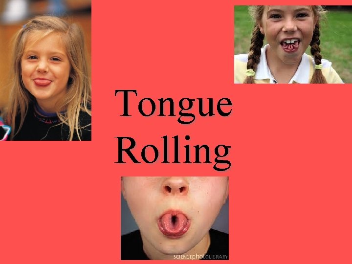 Tongue Rolling Tongue Rolling
