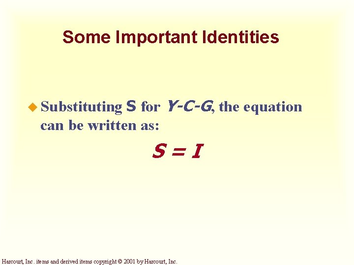 Some Important Identities S for Y-C-G, the equation can be written as: u Substituting Some Important Identities S for Y-C-G, the equation can be written as: u Substituting