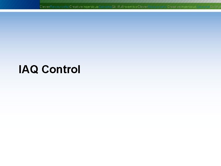 IAQ Control Phoenix Controls Corporation—Proprietary and Confidential 