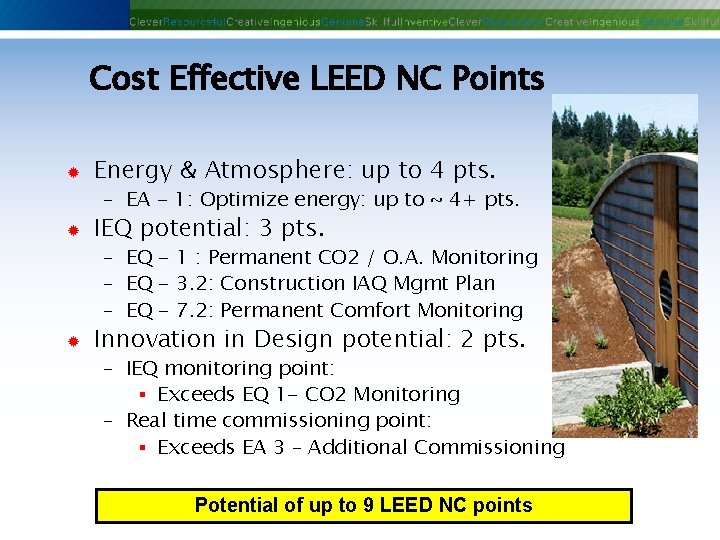 Cost Effective LEED NC Points ® Energy & Atmosphere: up to 4 pts. -