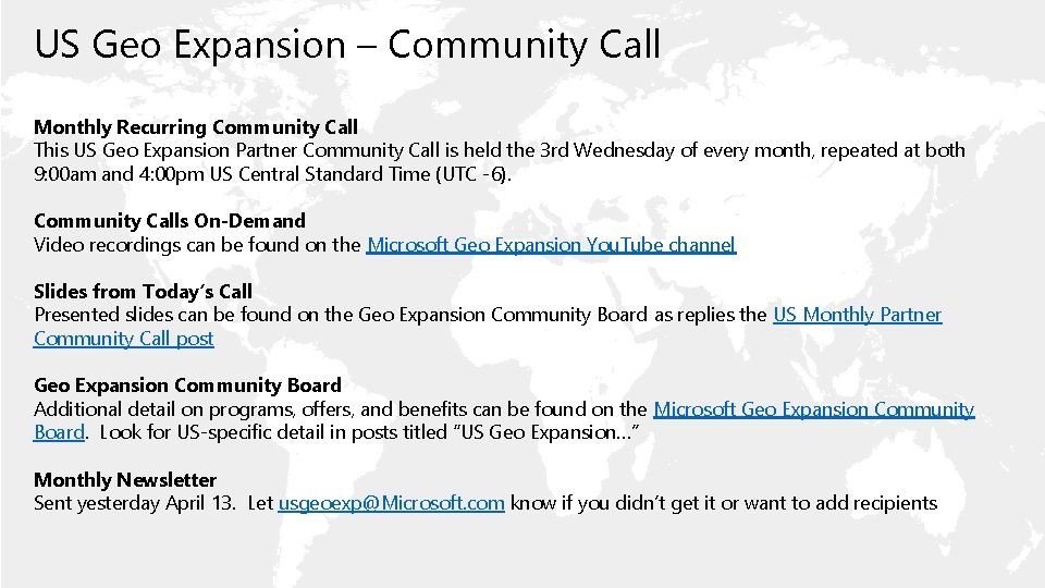 US Geo Expansion – Community Call Monthly Recurring Community Call This US Geo Expansion US Geo Expansion – Community Call Monthly Recurring Community Call This US Geo Expansion