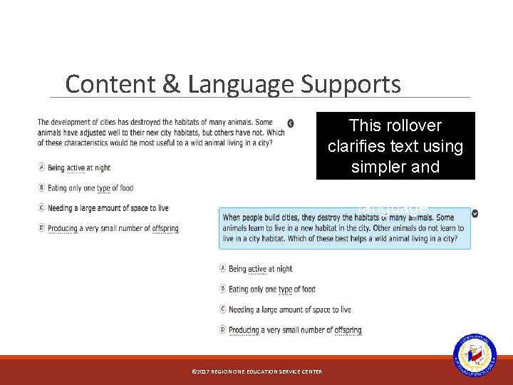 Content & Language Supports This rollover clarifies text using simpler and consistent language. ©