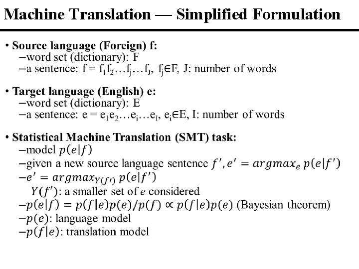Machine Translation — Simplified Formulation • 