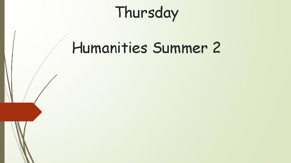 Thursday Humanities Summer 2 