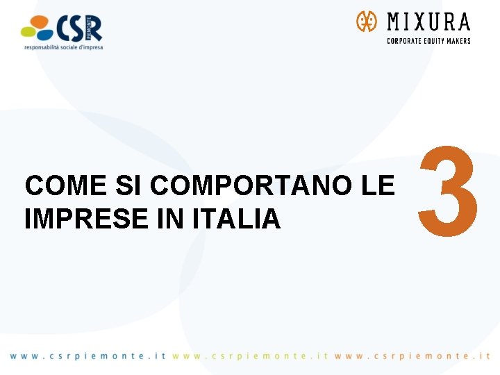 COME SI COMPORTANO LE IMPRESE IN ITALIA 3 