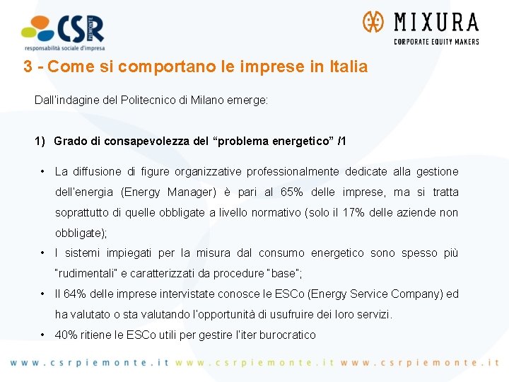 3 - Come si comportano le imprese in Italia Dall’indagine del Politecnico di Milano