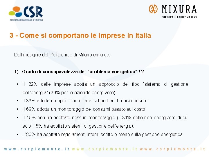 3 - Come si comportano le imprese in Italia Dall’indagine del Politecnico di Milano