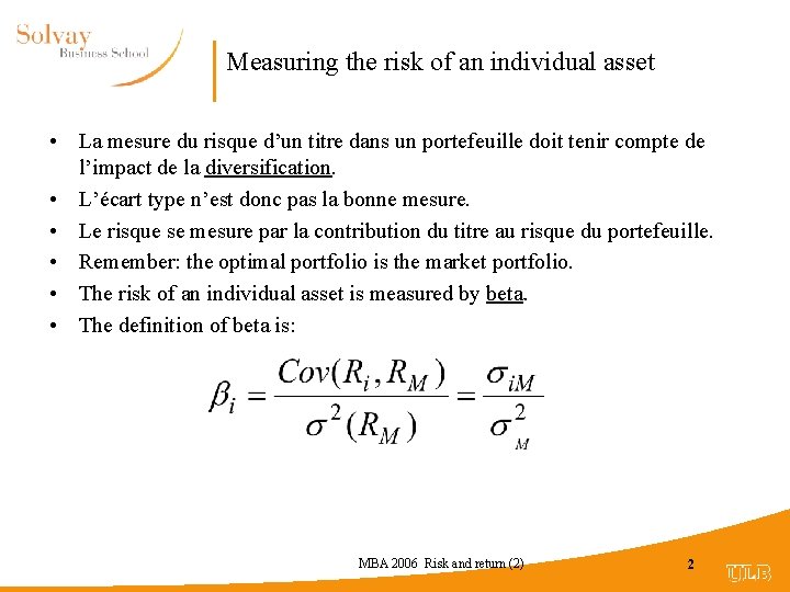 Measuring the risk of an individual asset • La mesure du risque d’un titre