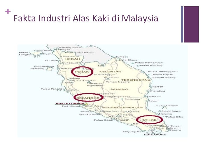 + Fakta Industri Alas Kaki di Malaysia 