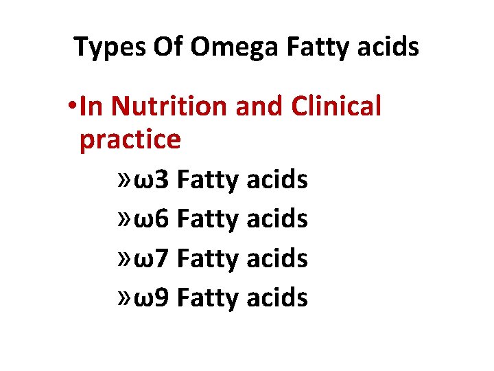 Types Of Omega Fatty acids • In Nutrition and Clinical practice » ω3 Fatty