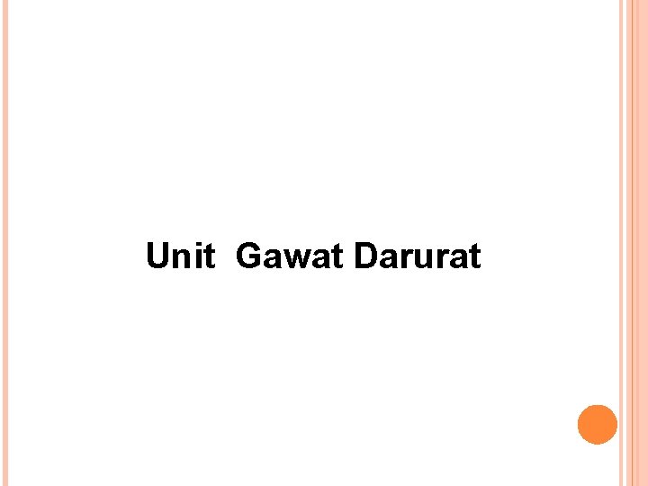 Unit Gawat Darurat 