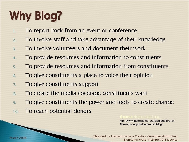Why Blog? 1. To report back from an event or conference 2. To involve