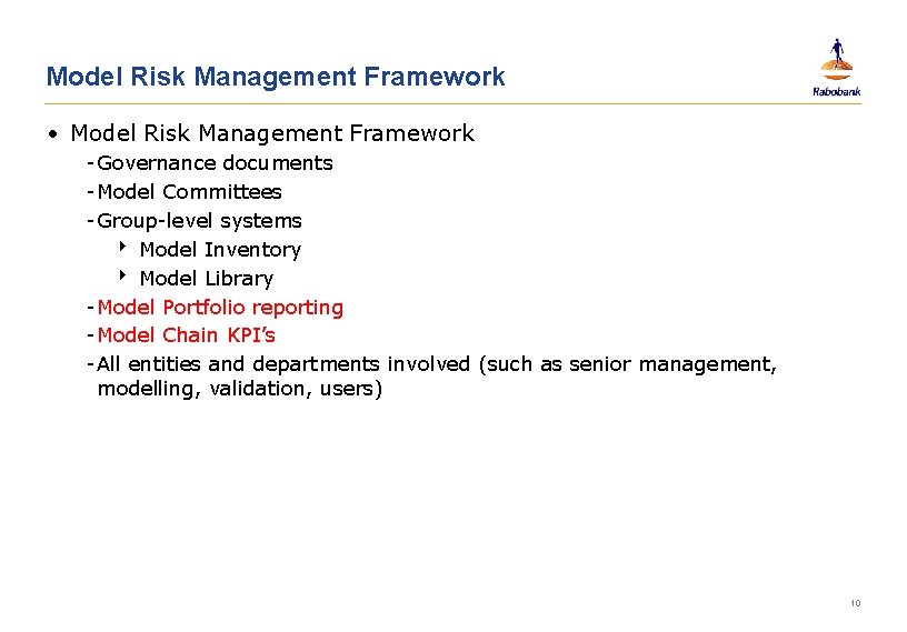 Model Risk Management Policy Modelling Trends and Model Risk Management S van