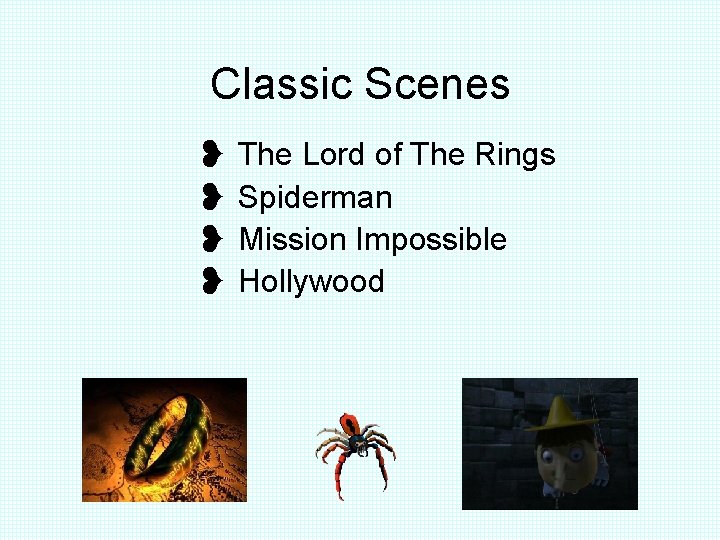 Classic Scenes ❥ The Lord of The Rings ❥ Spiderman ❥ Mission Impossible ❥