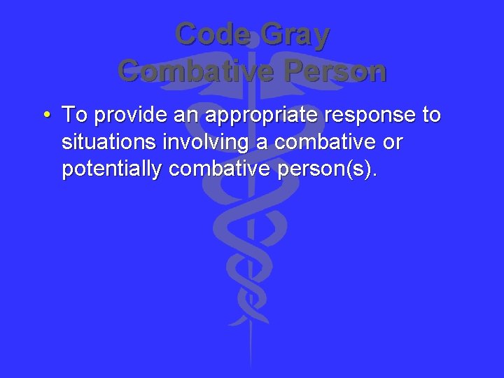 Californias Standardized Healthcare Emergency Codes Staff Training ...