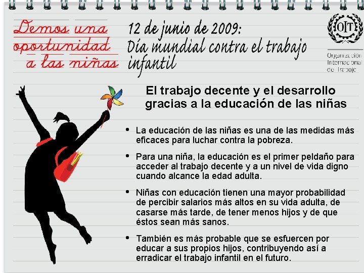 El trabajo decente y el desarrollo gracias a la educación de las niñas •