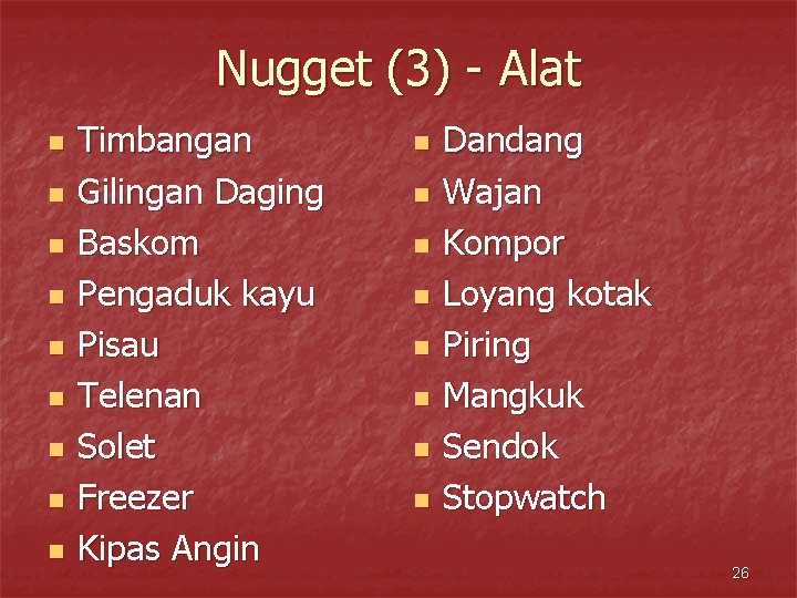Nugget (3) - Alat n n n n n Timbangan Gilingan Daging Baskom Pengaduk