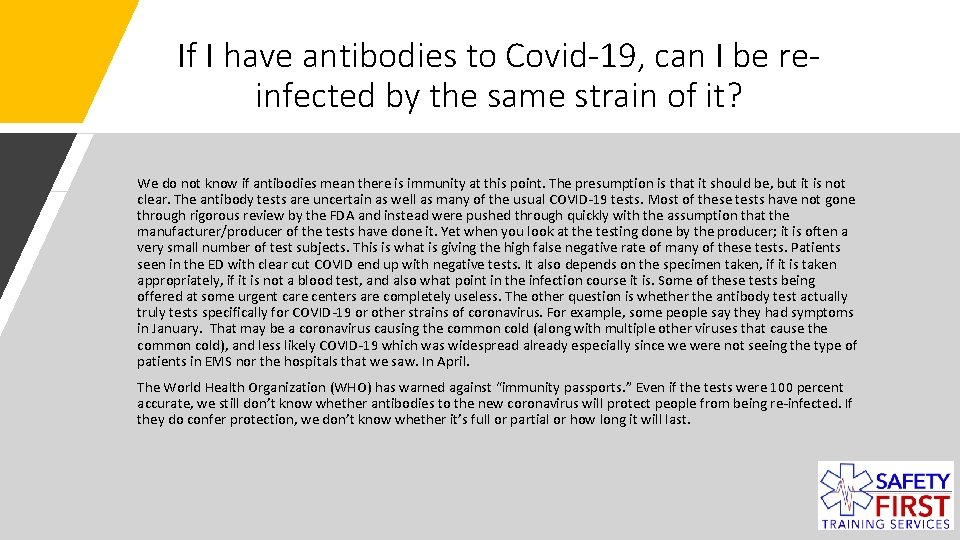 If I have antibodies to Covid-19, can I be reinfected by the same strain