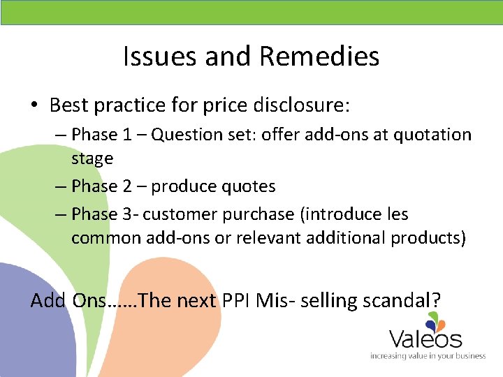 Issues and Remedies • Best practice for price disclosure: – Phase 1 – Question