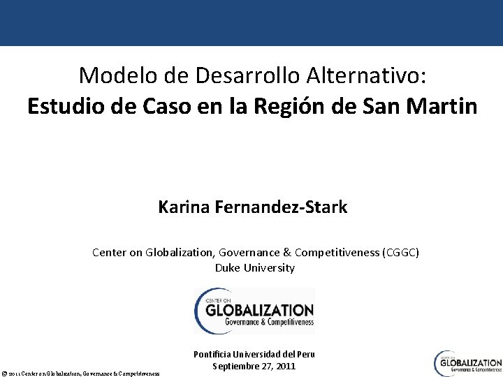 Modelo de Desarrollo Alternativo: Estudio de Caso en la Región de San Martin Karina