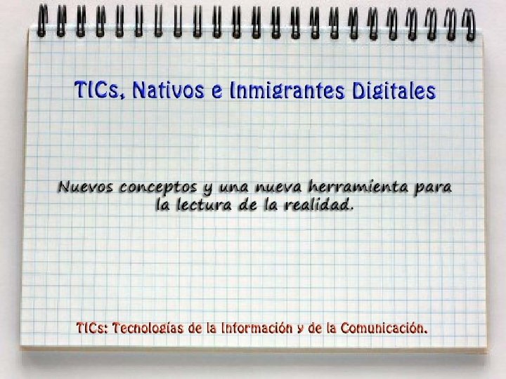 TICs, Nativos e Inmigrantes Digitales 